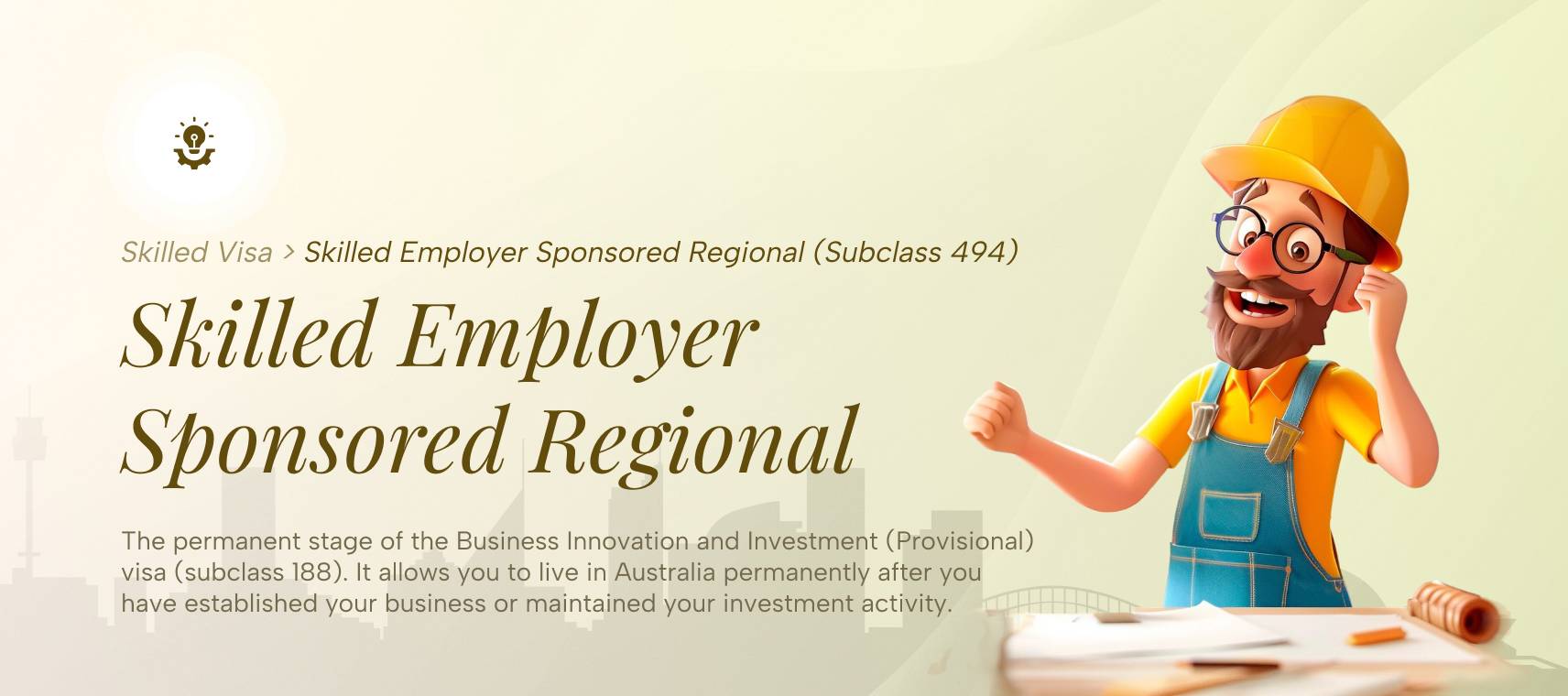 Skilled Employer Sponsored Regional (Subclass 494)